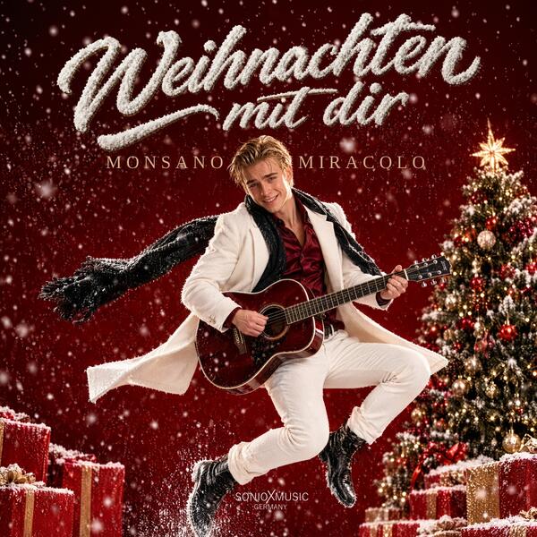 Monsano Miracolo „Weihnachten mit dir“ Monsano Miracolo „Weihnachten mit dir“
